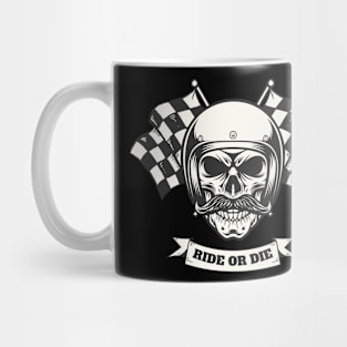 Ride Or Die Biker Skull Bikers Biker gang Gearhead Motorsport Mug